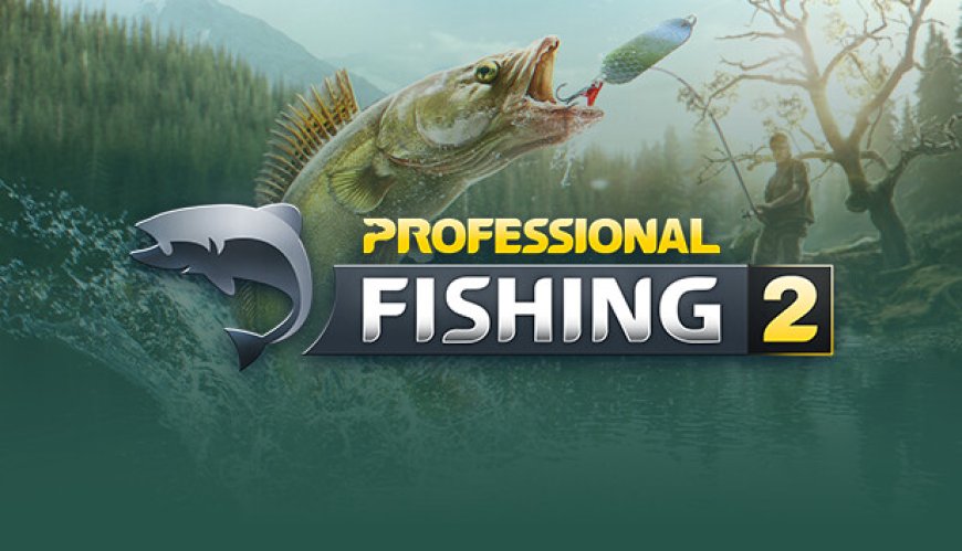 Review: Professional Fishing 2